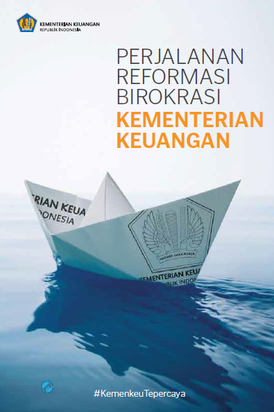 Perjalanan Reformasi Birokrasi Kementerian Keuangan